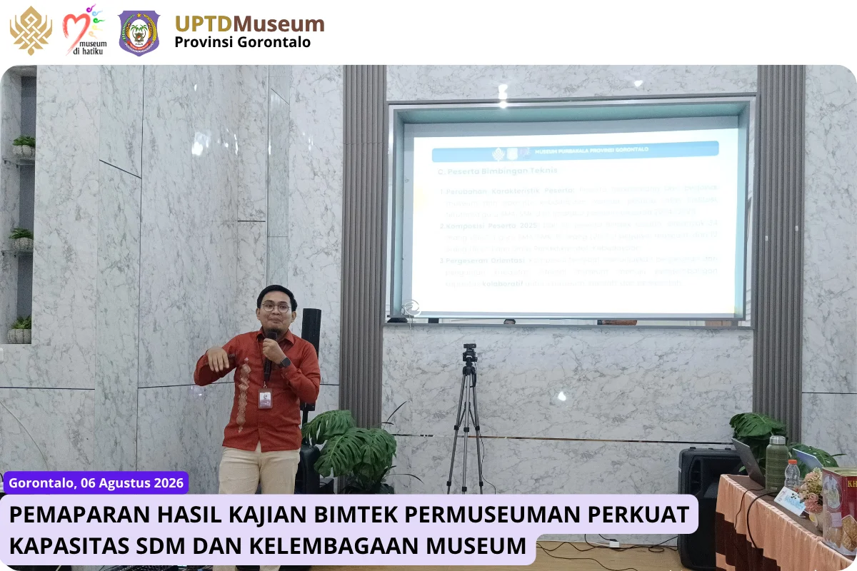 Pemaparan Hasil Kajian Bimtek Permuseuman Perkuat Kapasitas SDM dan Kelembagaan Museum