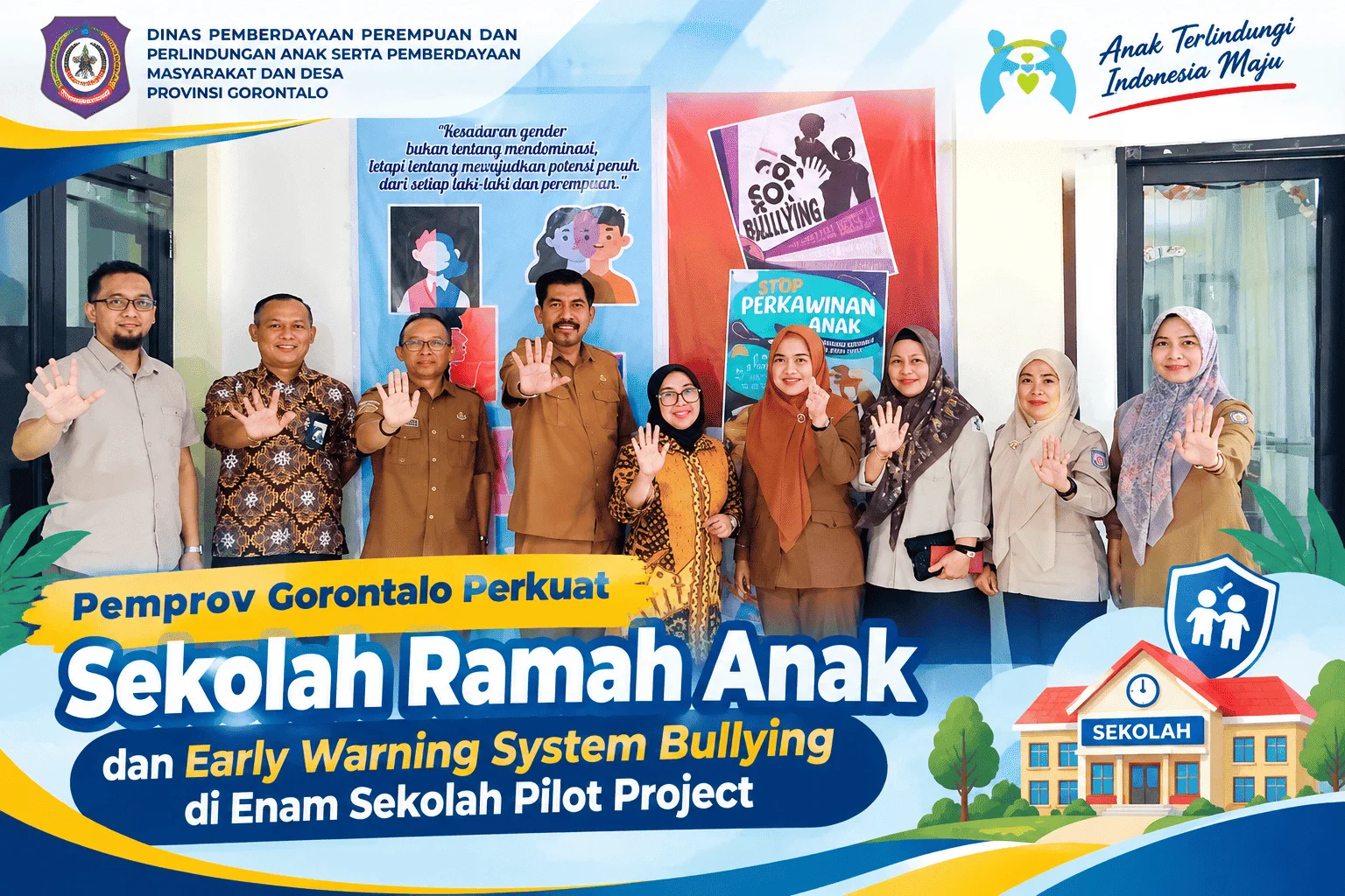 Pemprov Gorontalo Perkuat Sekolah Ramah Anak dan Early Warning System Bullying di Enam Sekolah Pilot Project