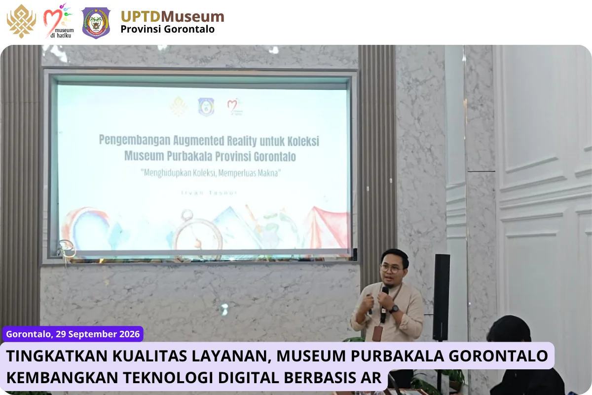 Tingkatkan Kualitas Layanan, Museum Purbakala Gorontalo Kembangkan Teknologi Digital Berbasis AR