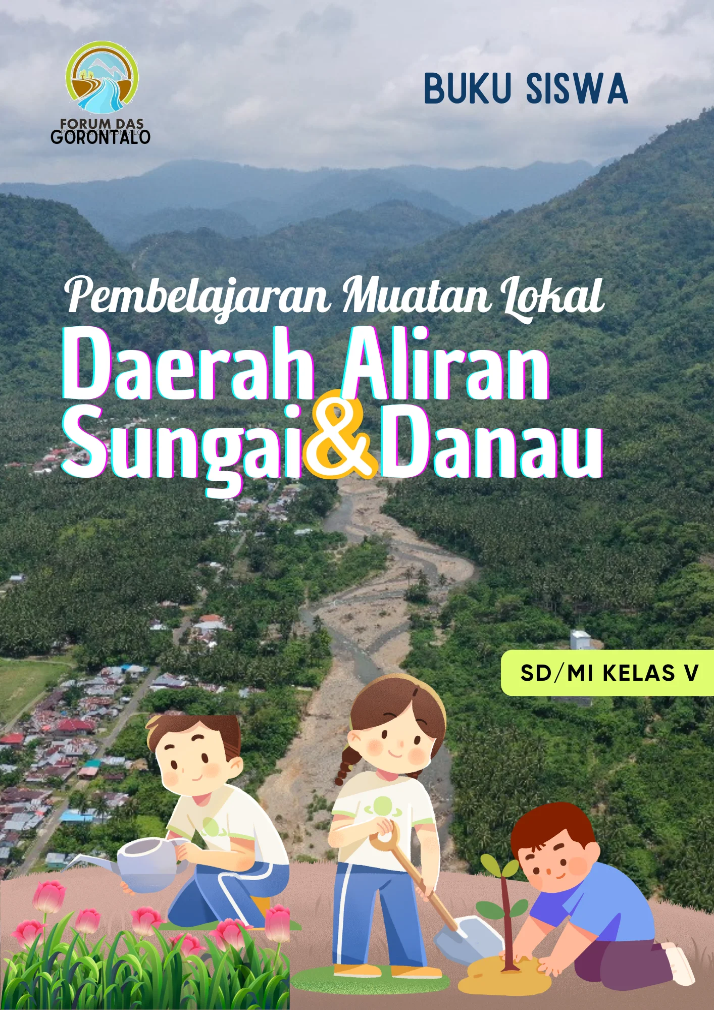 Buku  Siswa  Pendidikan Muatan Lokal DAS & Danau