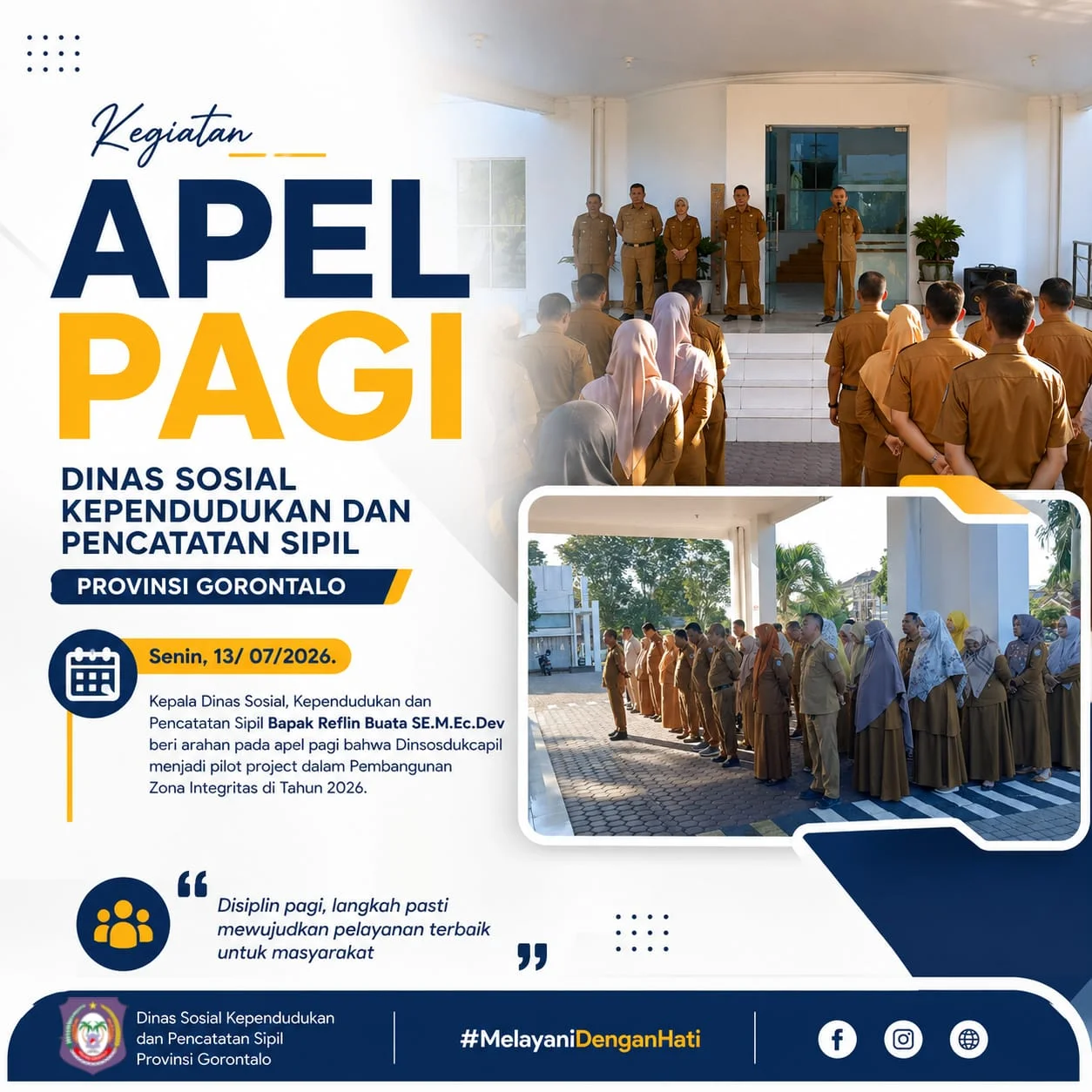 APEL KERJA, DINAS SOSIAL KEPENDUDUKAN DAN PENCATATAN SIPIL PROVINSI GORONTALO. 13 juli 2026